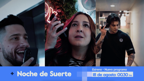 ¡Noche de Suerte! GRAN ESTRENO: Lunes 18 de Agosto por TV+